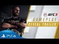 UFC 3 | Official Gameplay Reveal Trailer | PS4