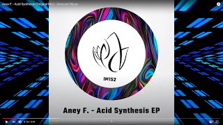 Aney F. - Acid Synthesis (Original Mix) - Innocent Music