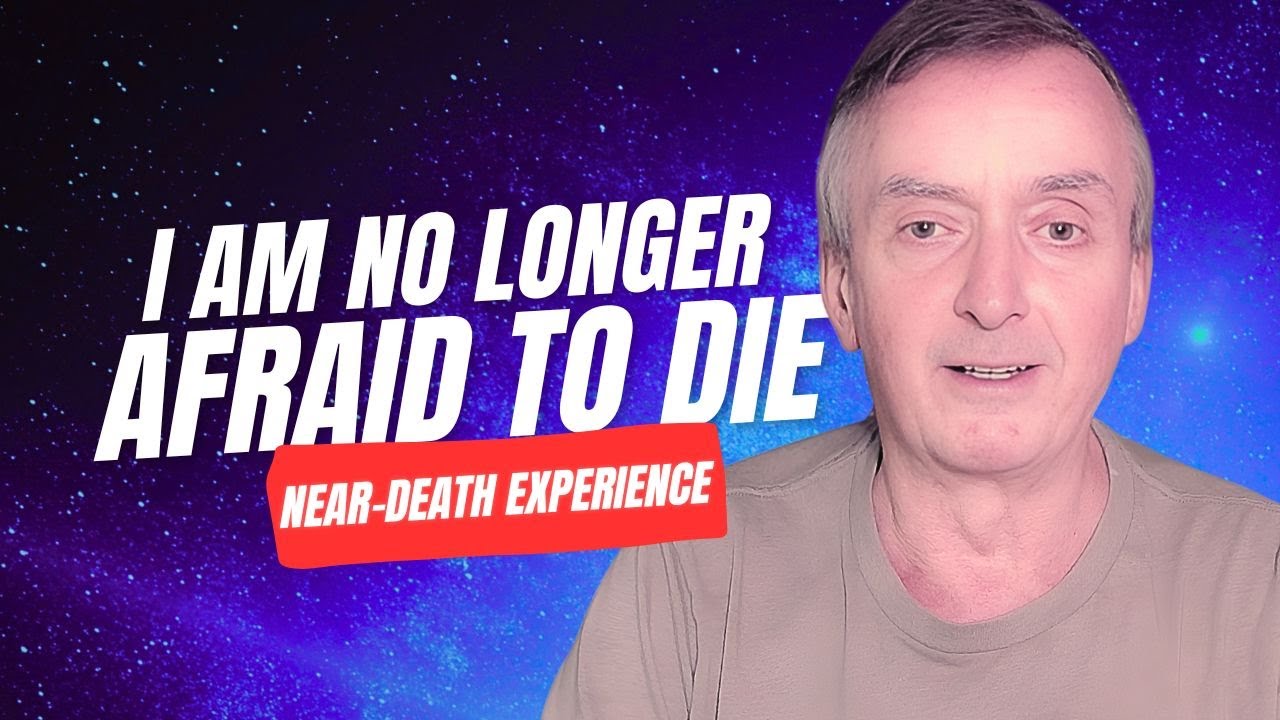 NDE Left Man Fearless of Death (Near Death Experience)