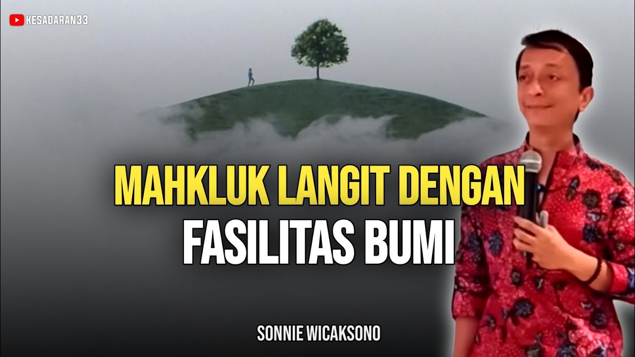 🔴 MEMAHAMI HAKEKAT DIRI - Sonnie wicaksono