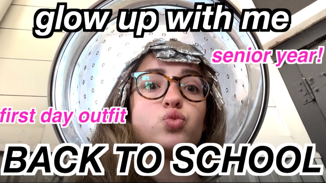 glow up with me for BACK TO SCHOOL! - YouTube