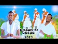 DHAANTO CUSUB OO AD UMACAN BY KHYRE COLHAYE MUQAL SHIDAN 2023 HD VIDEO CLIP 