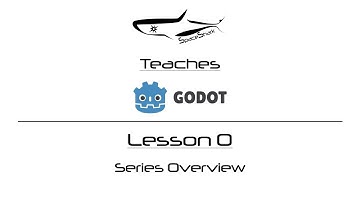 Godot 3.0 Visual Scripting - Lesson 0 - Series Overview