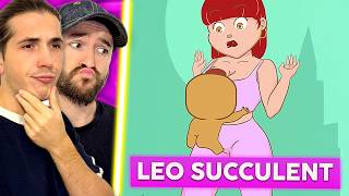 Son IMAGINATION n'a aucunes LIMITES ! (Réact Léo Succulent #18)