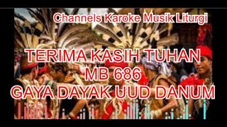 Terima Kasih Tuhan - Instrumen Karoke MB 686 (Lagu Madah Pujian Regio Kalimantan)