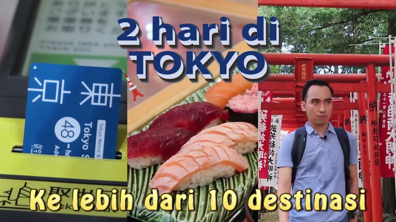 JALAN-JALAN + KULINER SELAMA 2 HARI DI TOKYO 