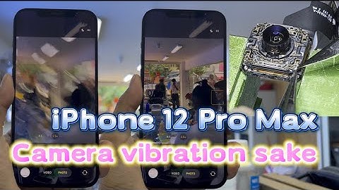 IPhone 12 Pro Max camera vibration sake fix 😄