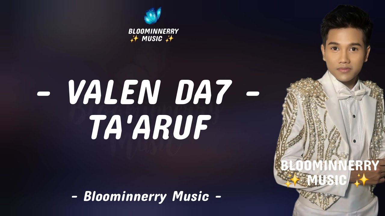 Valen (Pamekasan) - Ta'aruf Lirik Lagu || Lirik Lagu Ta'aruf versi Valen Da7