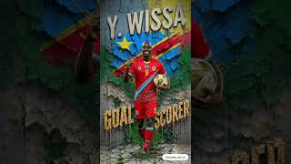🇨🇩 YOANE WISSA – DR CONGO’S BIG-GAME HERO 🇨🇩 #goalscorer #worldcup2026 #fifa