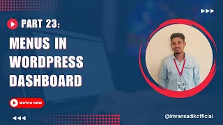 WordPress Bangla Tutorial for Beginners | 23. Menus In WordPress Dashboard
