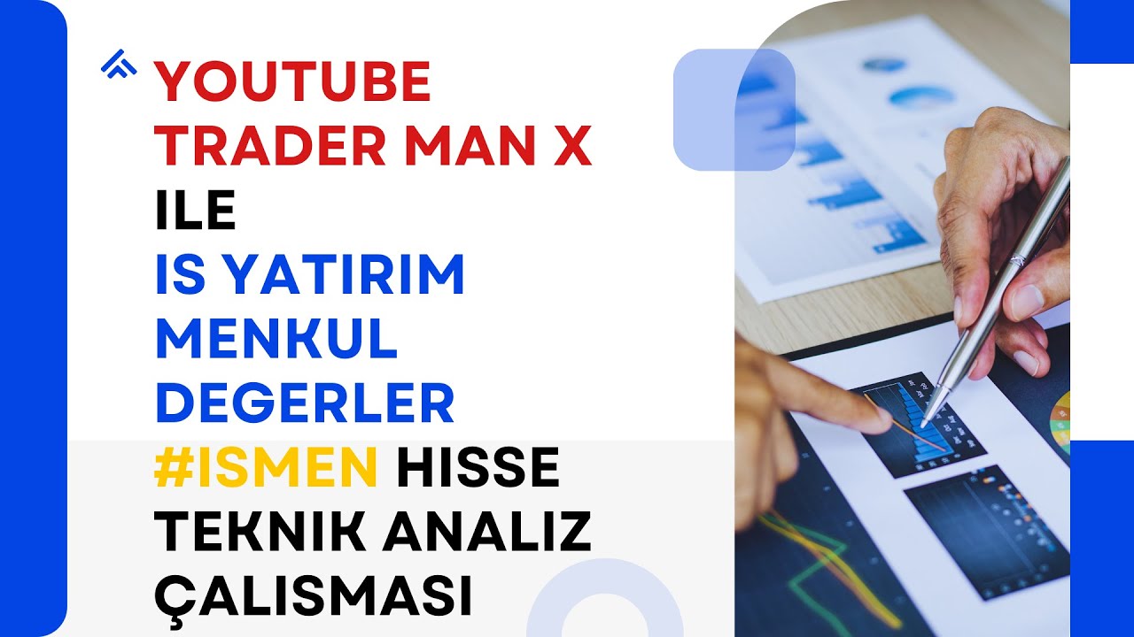IS YATIRIM MENKUL DEGERLER ISMEN HISSE TEKNIK ANALIZ ÇALISMASI YouTube