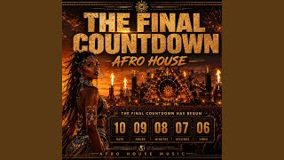 The Final Countdown (Afro House)