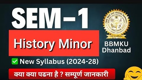 BBMKU FYUGP (2024-2028) SEM 1 HISTORY MINOR SYLLABUS FULL DISCUSSION || #bbmkusyllabus
