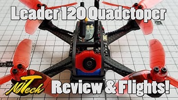 Leader 120 micro quadcopter - Review and Flight tests! 2S & 3S