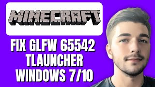 How To Fix GLFW Error 65542 Minecraft TLauncher 1.20 Windows 7/10 How To Fix GLFW Error 65542 Minecraft TLauncher 1.20 Windows 7/10