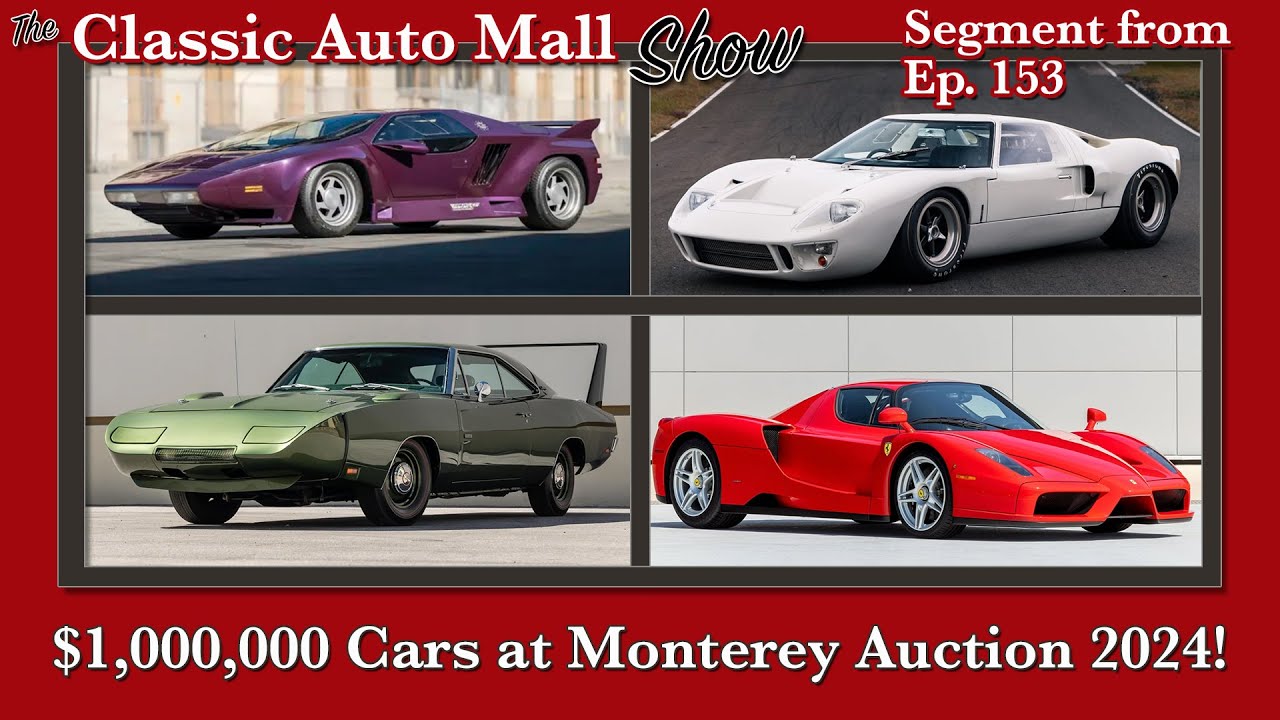 Million Dollar Cars At Monterey 2024 Auction - From The Classic Auto Mall Show 