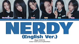 ifeye (이프아이) | NERDY (English Ver.) Lyrics (NERDY (English Ver.) 가사) • Colour Coded