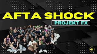 Afta Shock | Projekt FX 2024 [Stage View]
