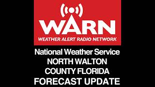 NORTH WALTON COUNTY FLORIDA FORECAST - UPDATE