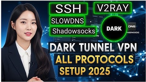 Dark Tunnel VPN Full Setup 2025 | SSH, SlowDNS, V2Ray, Shadowsocks All-in-One Configuration Tutorial