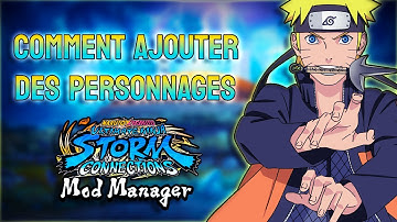 [TUTO] Add Characters and Mods – Naruto Storm Connections | Mod Manager
