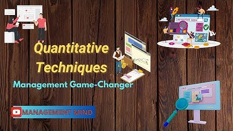 Quantitative Techniques: A Management Game-Changer @ManagementMind_ #quantitativetechniques #viral
