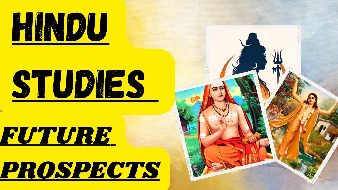 Hindu studies And Its Future Prospects