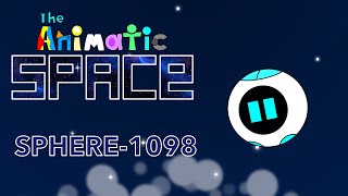 The Animatics - SPHERE-1098 - The Animatic Space - Wave 5 (Animated)