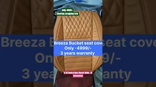 New Breeza Bucket seat cover #shorts #noida #marutisuzuki