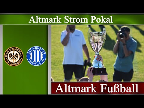 Altmark Strom Pokal Finale 2022: Preussen Schönhausen - Osterburger FC