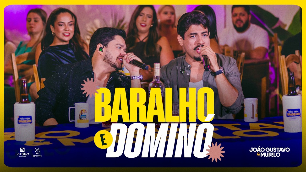 João Gustavo e Murilo - Baralho e Dominó | DVD Não Tem Saideira