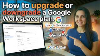 How to upgrade or downgrade a Google Workspace plan