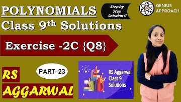R.S. Aggarwal Solutions Class 9 Maths | Polynomials |  Exercise -2C Q8 | Chapter 2 {Part-23}