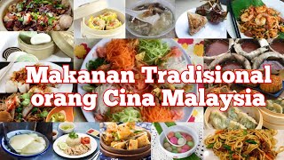 Makanan Tradisional Orang Cina Malaysia