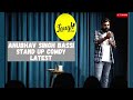 Bas Kar Bassi Full Stand Up Anubhav Singh Bassi Comedy Video