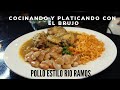Pollo Estilo Rio Ramos / Cocinando y Platicando con El Brujo