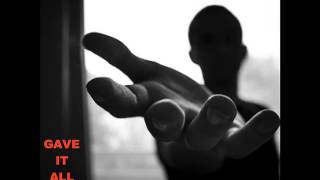 Gave It All Up-Mike Pidone