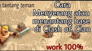 Cara Menyerang Base Teman di COC | Clash of. Clan Indonesia screenshot 4