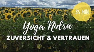 Yoga Nidra bei Angst - geführte Meditation für mehr Zuversicht, Gelassenheit und Vertrauen