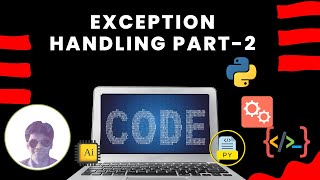 Part -2 | Learn Python EXCEPTION HANDLING | Try and Except