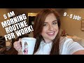 My 5 AM Morning Routine for Work | 9-5 job!