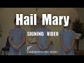 Hail mary  signing