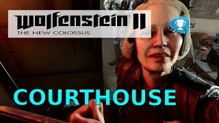 Wolfenstein 2 The New Colossus – Courthouse