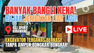 Download Lagu 🛑 LIVE❗BANYAK BANGLI YANG KENA❗EXCAVATOR DI KALI APUR KARAWANG HAJAR JEMBATAN LIAR LAGI❗ MP3 Download Lagu 🛑 LIVE❗BANYAK BANGLI YANG KENA❗EXCAVATOR DI KALI APUR KARAWANG HAJAR JEMBATAN LIAR LAGI❗ MP3