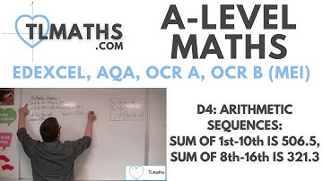 A-Level Maths: D4-11 Arithmetic Sequences: Sum of 1st-10th is 506.5, Sum of 8th-16th is 321.3