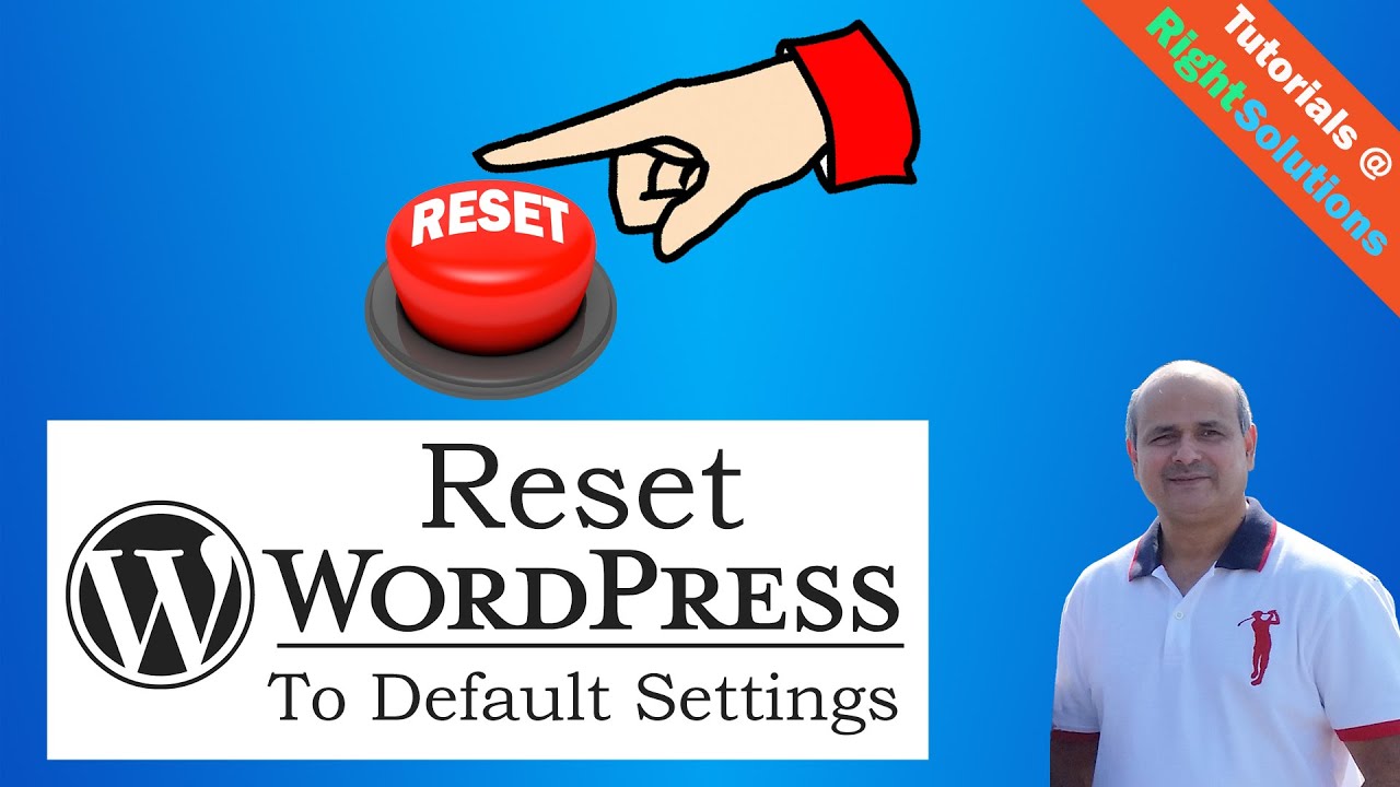 How to reset wordpress back to its original settings reset wordpress 