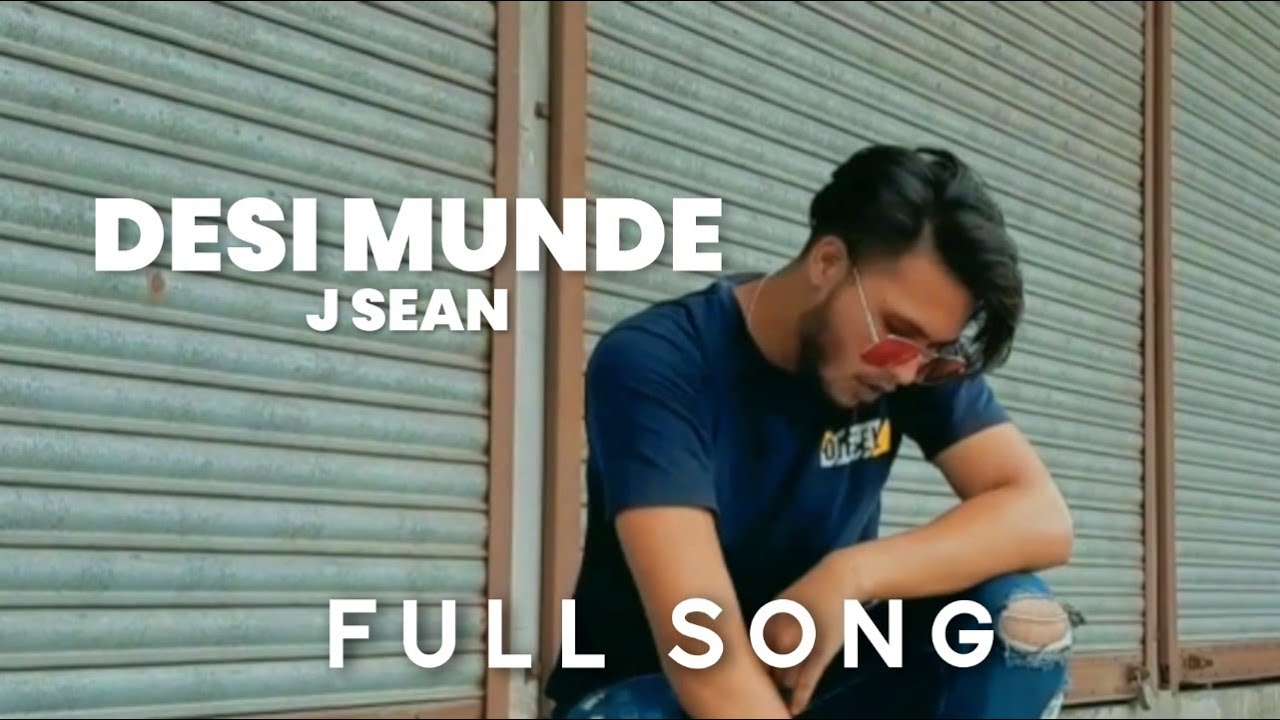 Desi Munde   J SeanAVJ PB Underground Official Music Video 2020