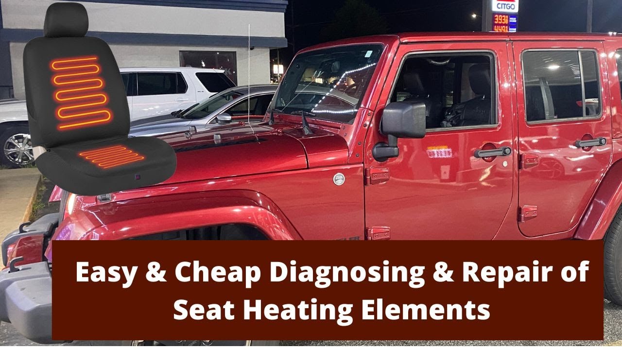 Easy & Cheap Jeep Seat Heater Element Diagnosis and Repair - YouTube