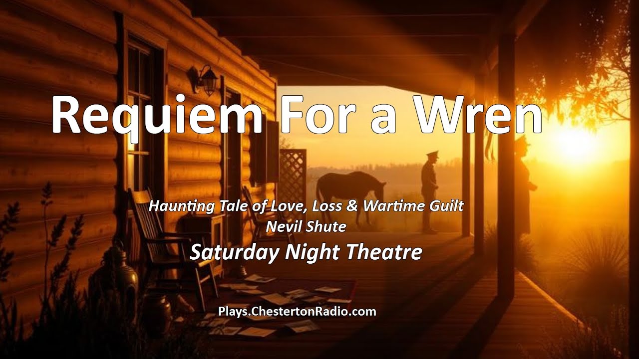 🎙️ Requiem for a Wren – BBC Saturday Night Theatre Mystery • Nevil Shute’s Wartime Drama