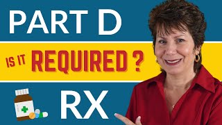 Do You Really Need Medicare Part D?